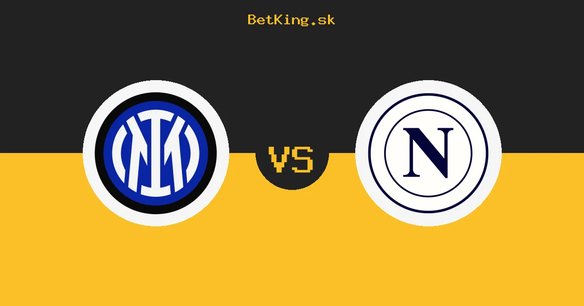 Inter Miláno vs. Neapol dnes 05.09.2026: Zostavy, tabuľka, kurzy, live prenos