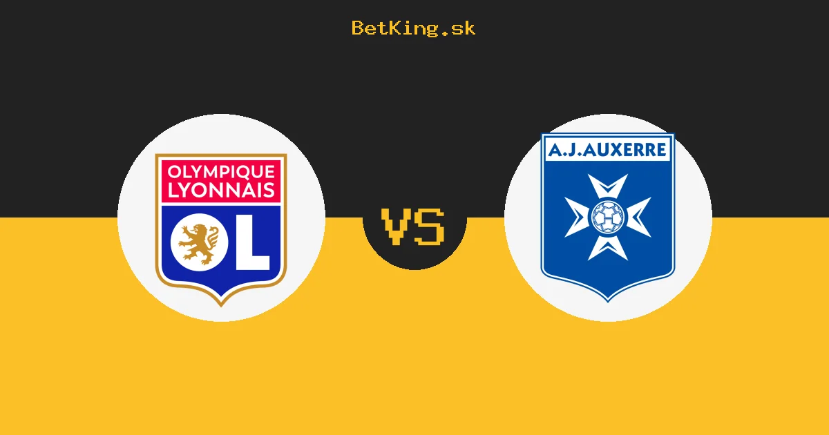 Lyon vs. Auxerre dnes 04.09.2026: Zostavy, tabuľka, kurzy, live prenos