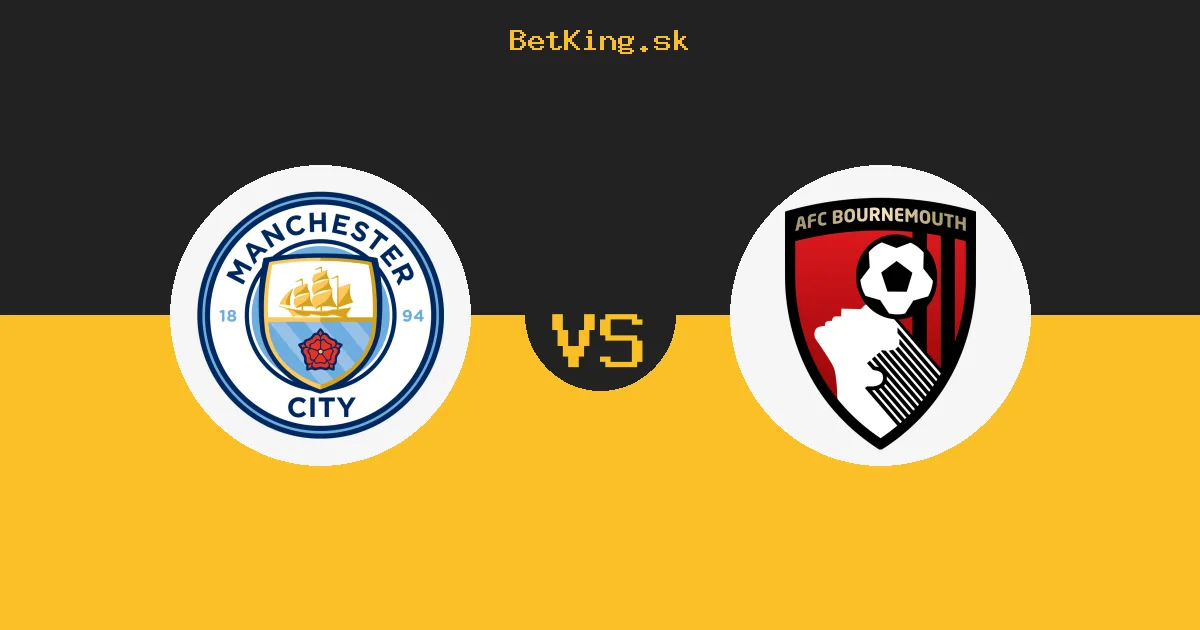 Manchester City vs. Bournemouth dnes 23.08.2026: Zostavy, tabuľka, kurzy, live prenos