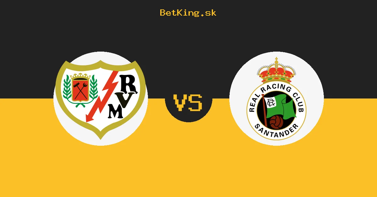 Rayo Vallecano vs. Racing Santander dnes 05.09.2026: Zostavy, tabuľka, kurzy, live prenos