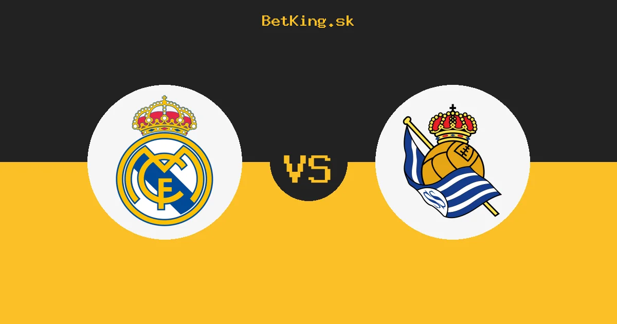 Real Madrid vs. Real Sociedad dnes 26.08.2026: Zostavy, tabuľka, kurzy, live prenos