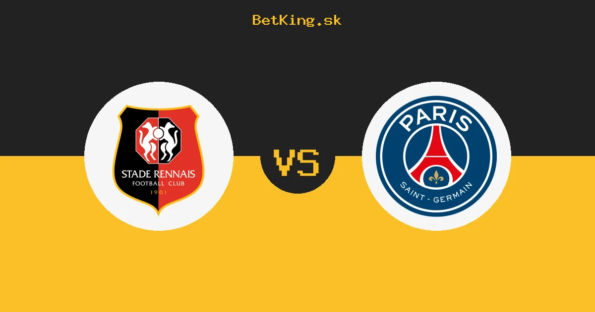 Rennes vs. PSG dnes 23.08.2026: Zostavy, tabuľka, kurzy, live prenos