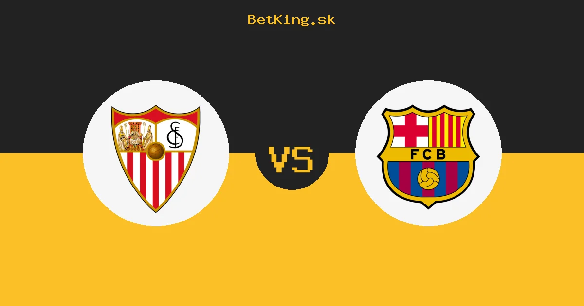 Sevilla vs. Barcelona dnes 19.09.2026: Zostavy, tabuľka, kurzy, live prenos