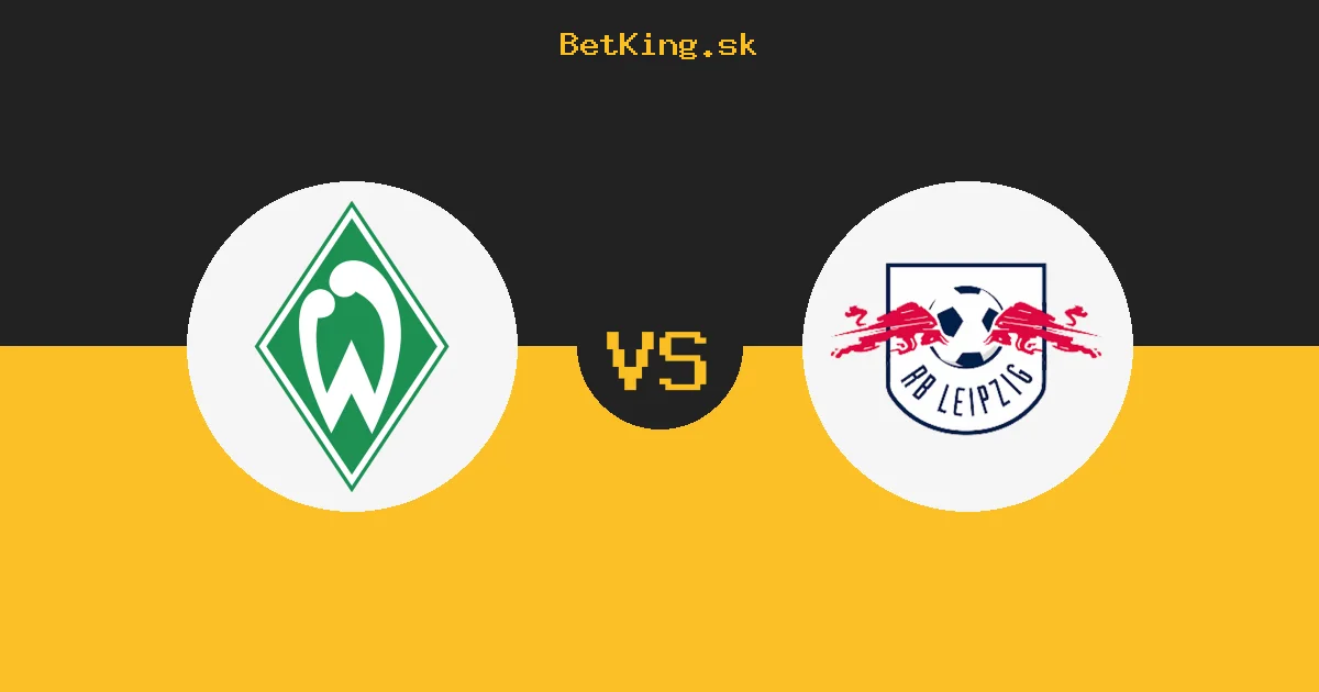 Werder Brémy vs. RB Lipsko dnes 05.09.2026: Zostavy, tabuľka, kurzy, live prenos